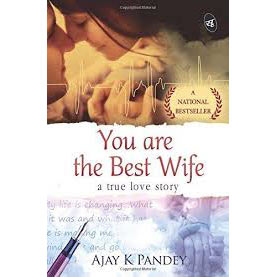 You are the Best Wife A True Love Story